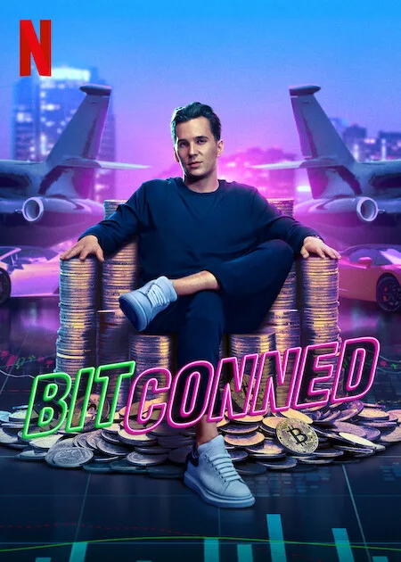 BIT CONNED ; New on NETFLIX