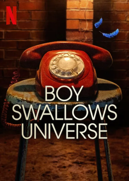 BOY SWALLOWS UNIVERSE ; Limited Series on Netflix